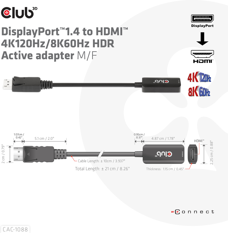 Club 3d club3d displayport1 4 to 4k120 4 orig - Club 3D CAC-1088 DisplayPort→HDMI 2.1 0,21 m Verloopstuk